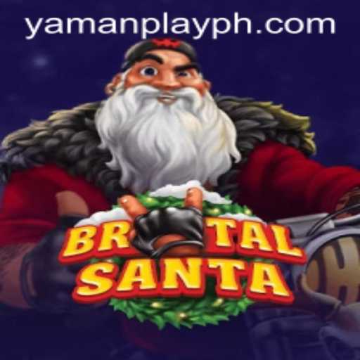 BrutalSanta: YamanPlay's Latest Gaming Sensation